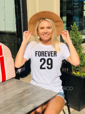 30th Birthday Shirt - Forever 29 Shirt