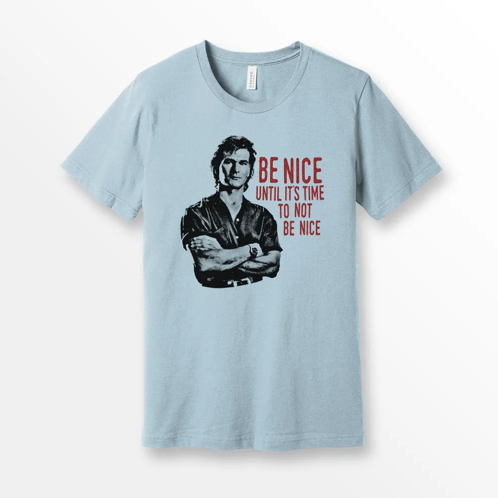 90's Dalton Swayze Be Nice Premium T-shirt