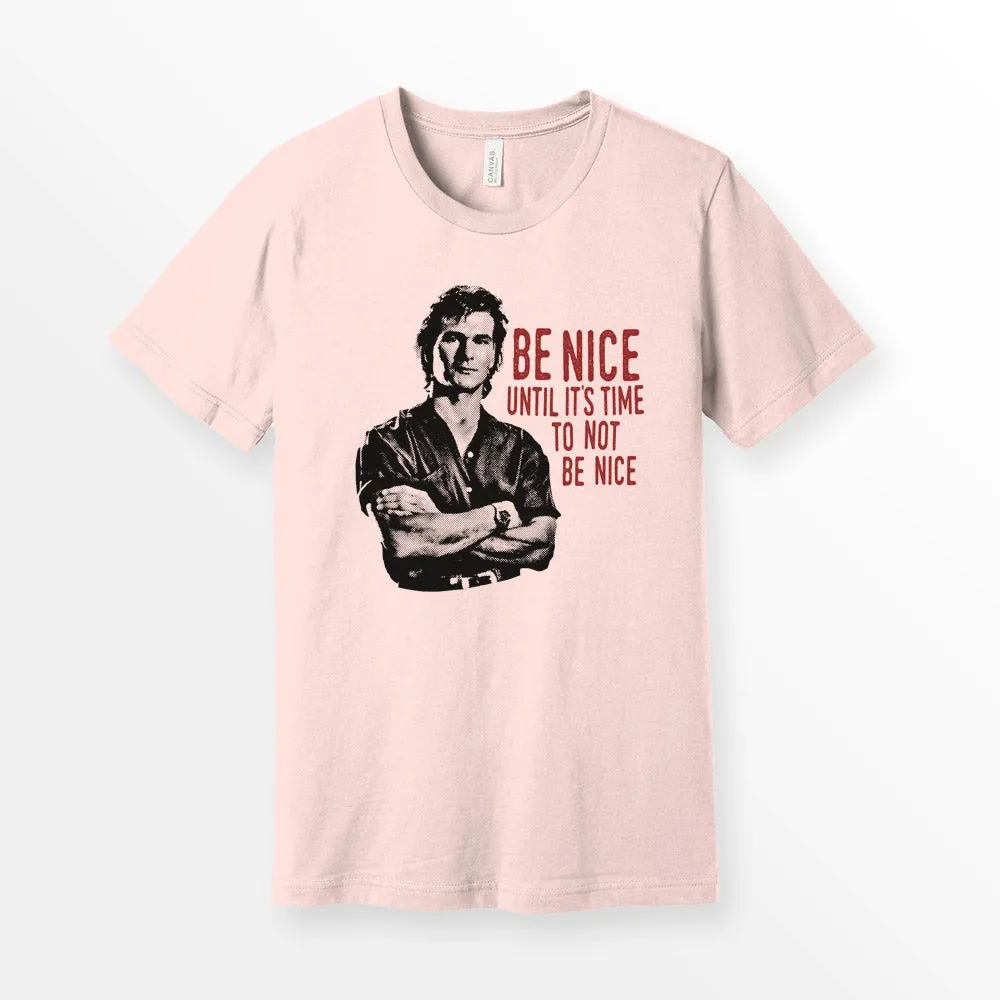 90's Dalton Swayze Be Nice Premium T-shirt