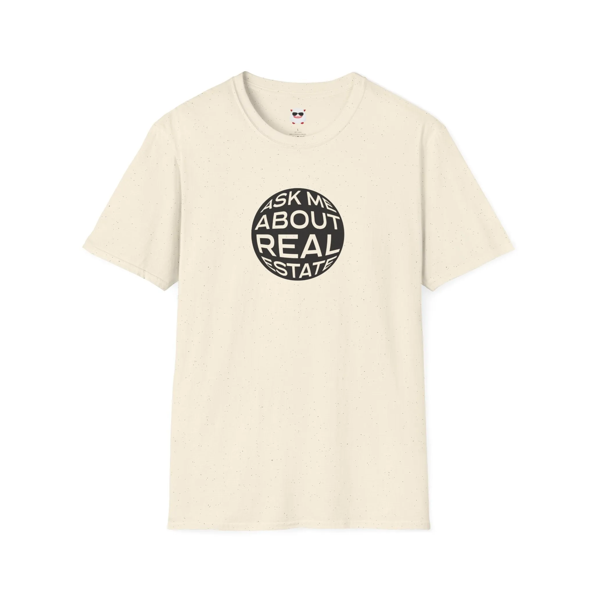 Ask Me About Real Estate Circle Unisex Softstyle T-Shirt