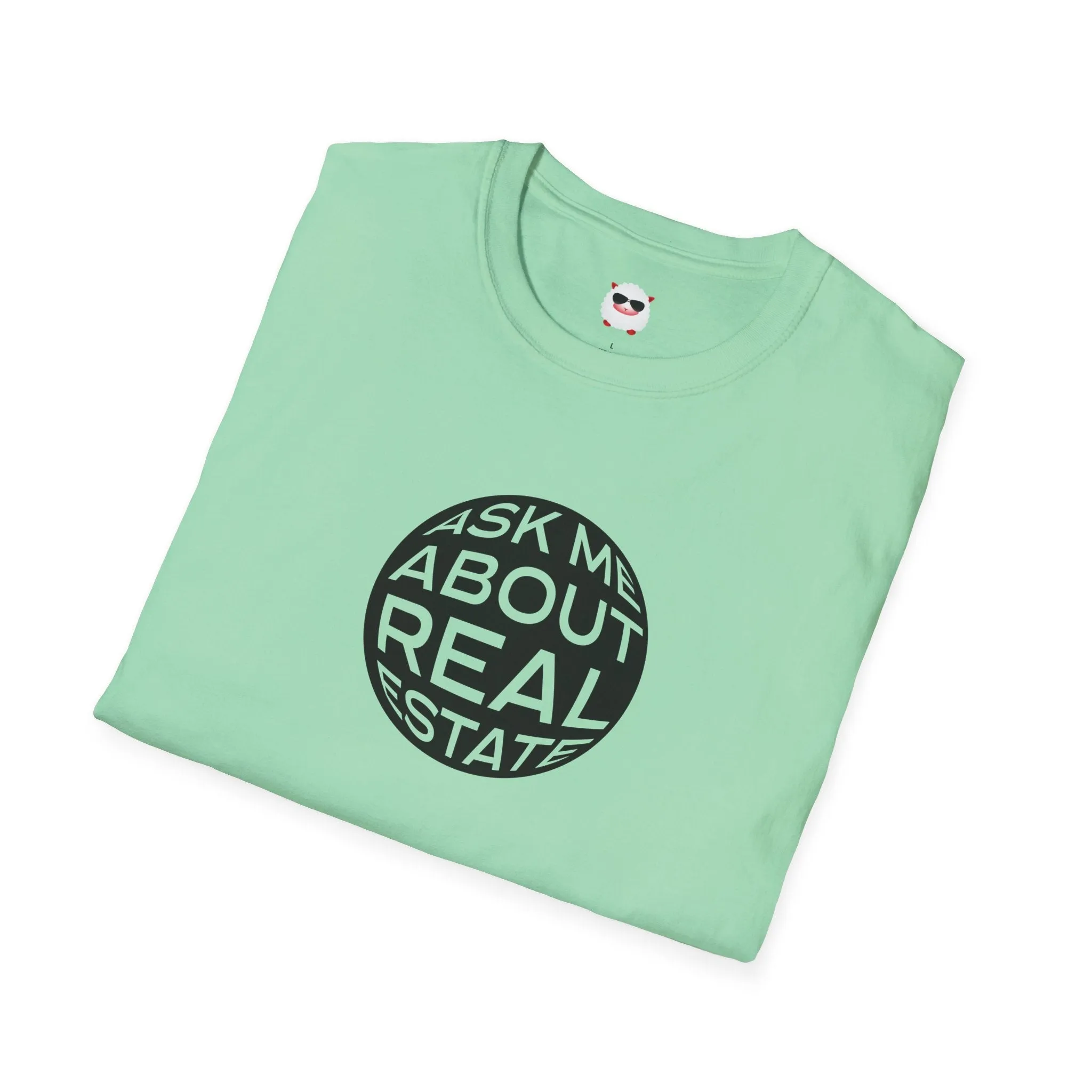 Ask Me About Real Estate Circle Unisex Softstyle T-Shirt