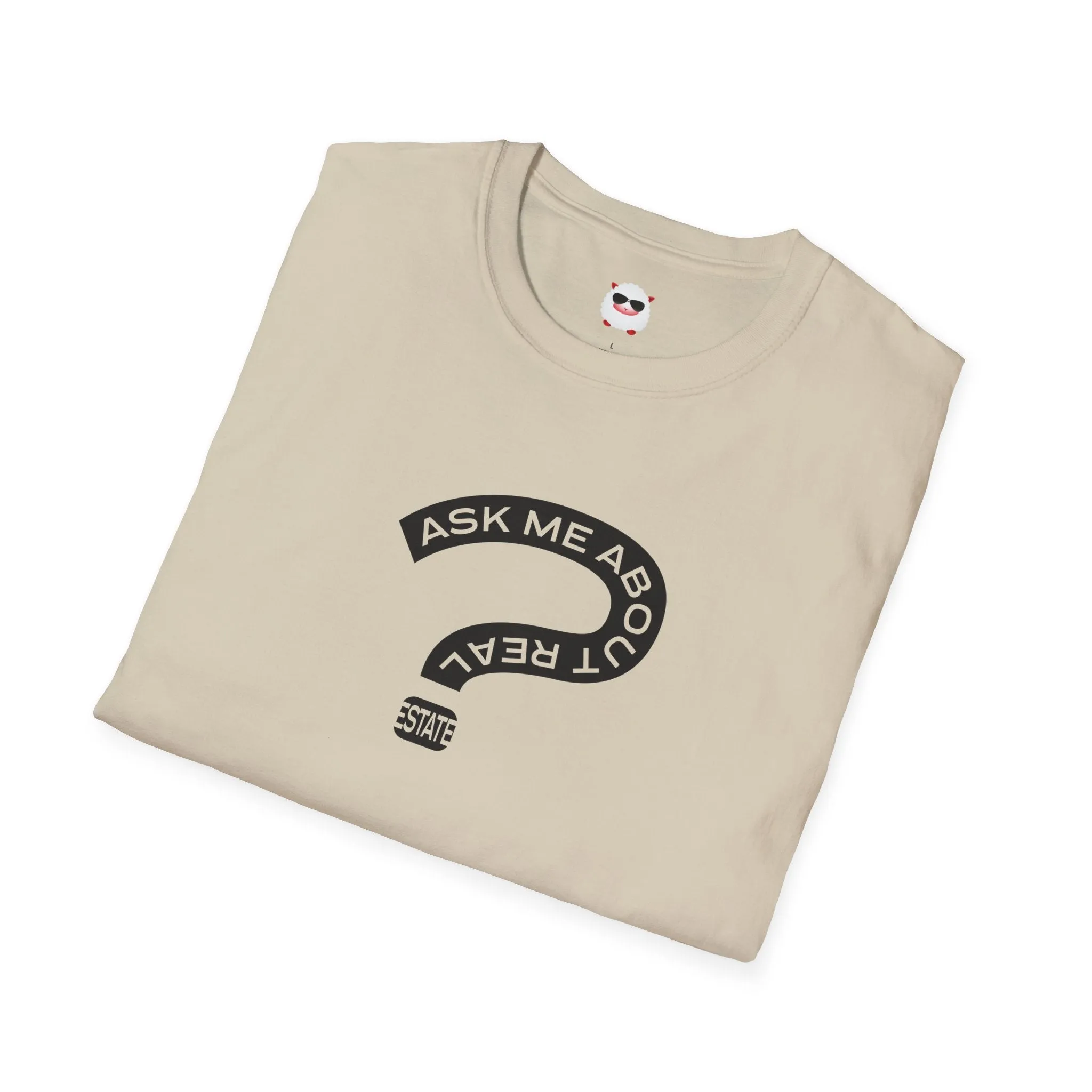 Ask Me About Real Estate Unisex Softstyle T-Shirt