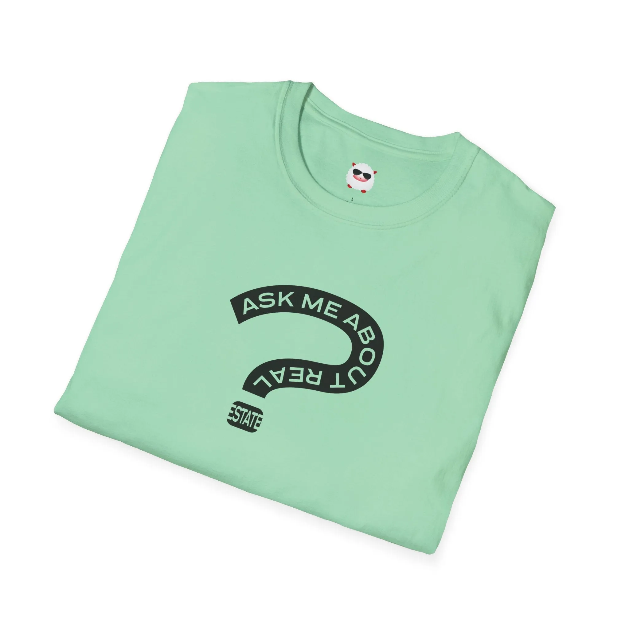 Ask Me About Real Estate Unisex Softstyle T-Shirt