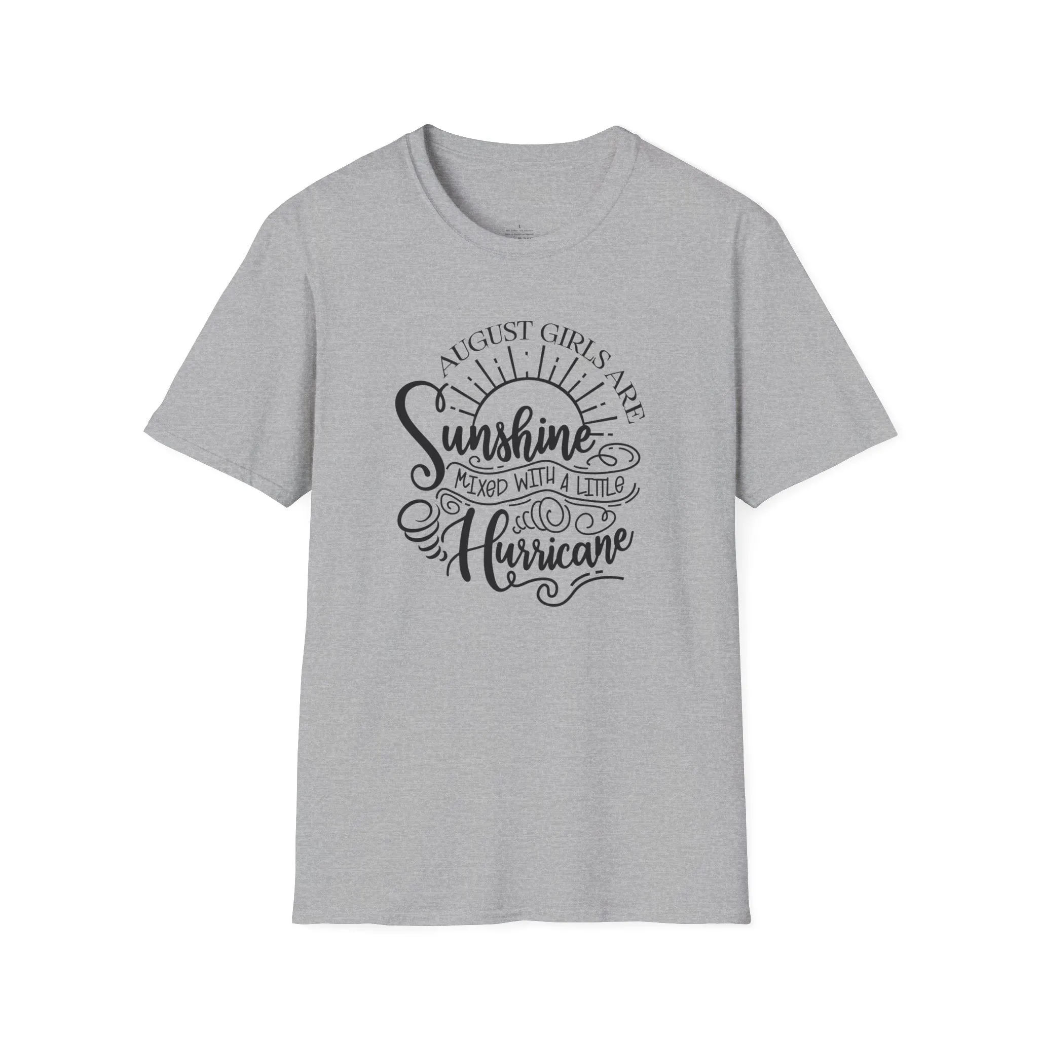 August Girls, Hurricane and Sunshine, August Birthday Tee, Softstyle T-Shirt, August Birthday Shirt