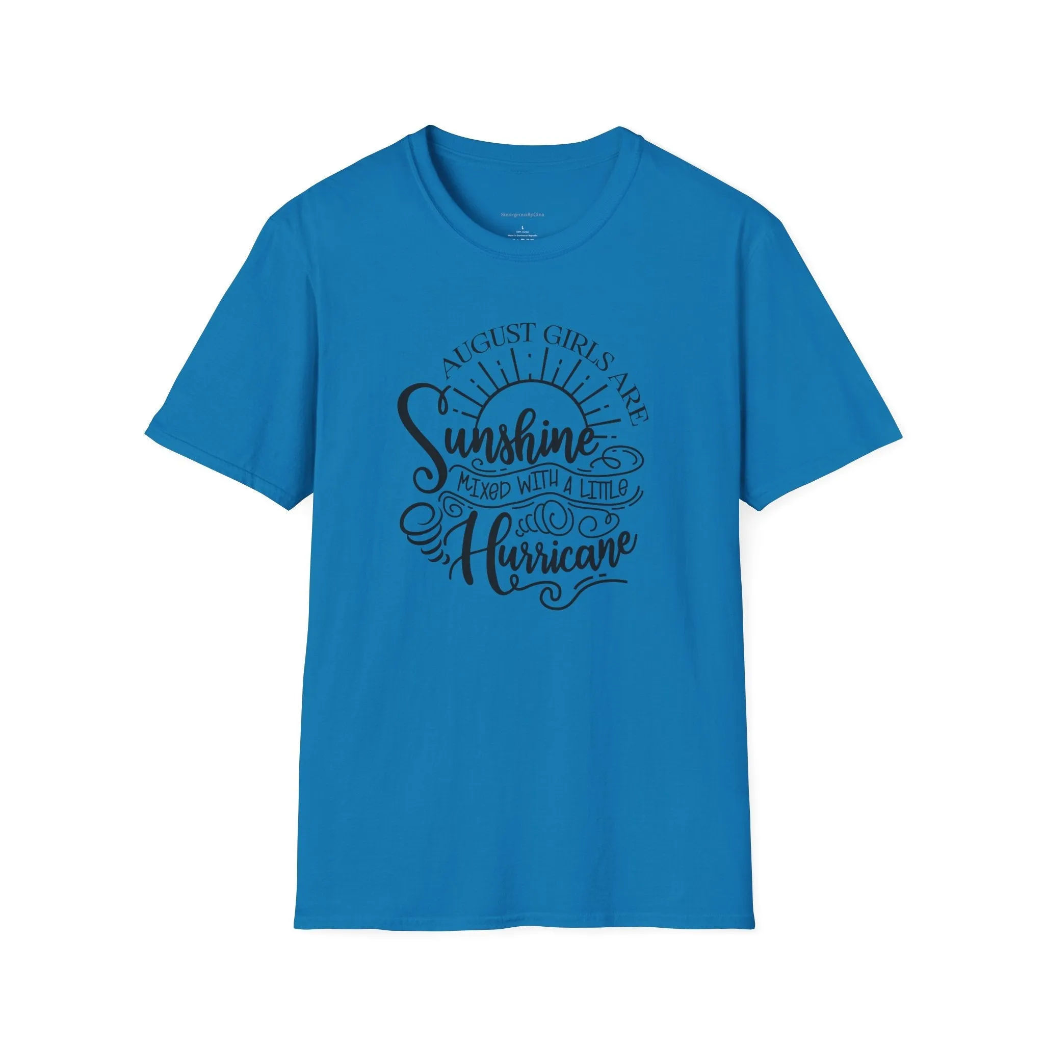 August Girls, Hurricane and Sunshine, August Birthday Tee, Softstyle T-Shirt, August Birthday Shirt