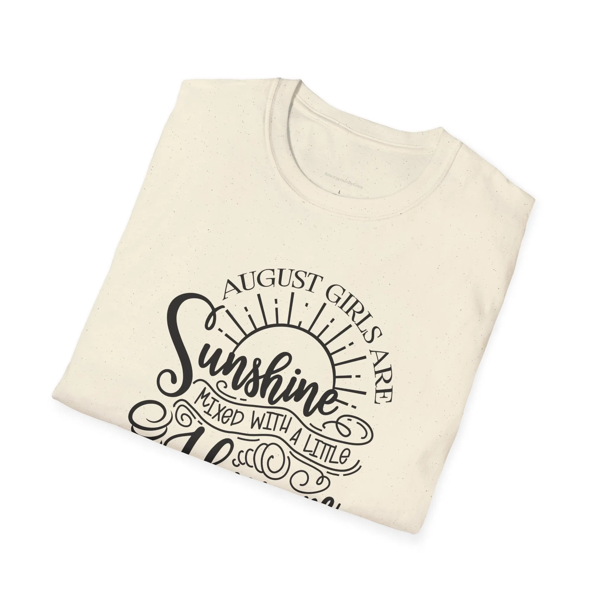 August Girls, Hurricane and Sunshine, August Birthday Tee, Softstyle T-Shirt, August Birthday Shirt