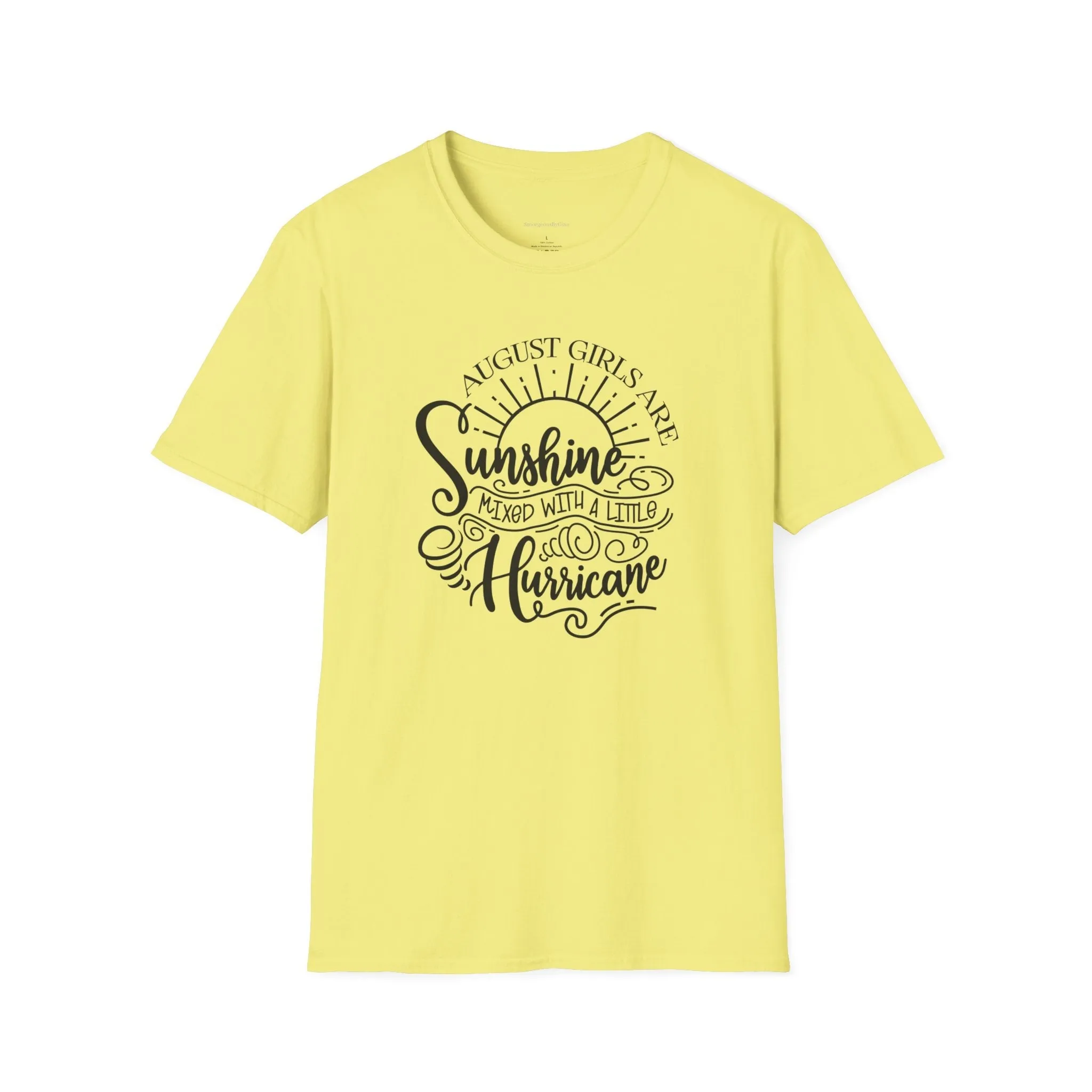 August Girls, Hurricane and Sunshine, August Birthday Tee, Softstyle T-Shirt, August Birthday Shirt