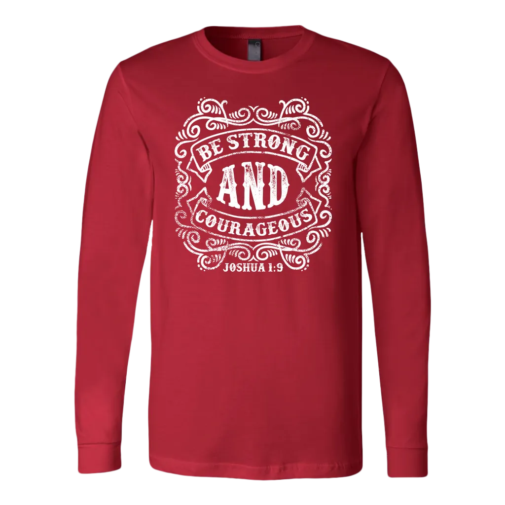 Be Strong And Courageous | Men's