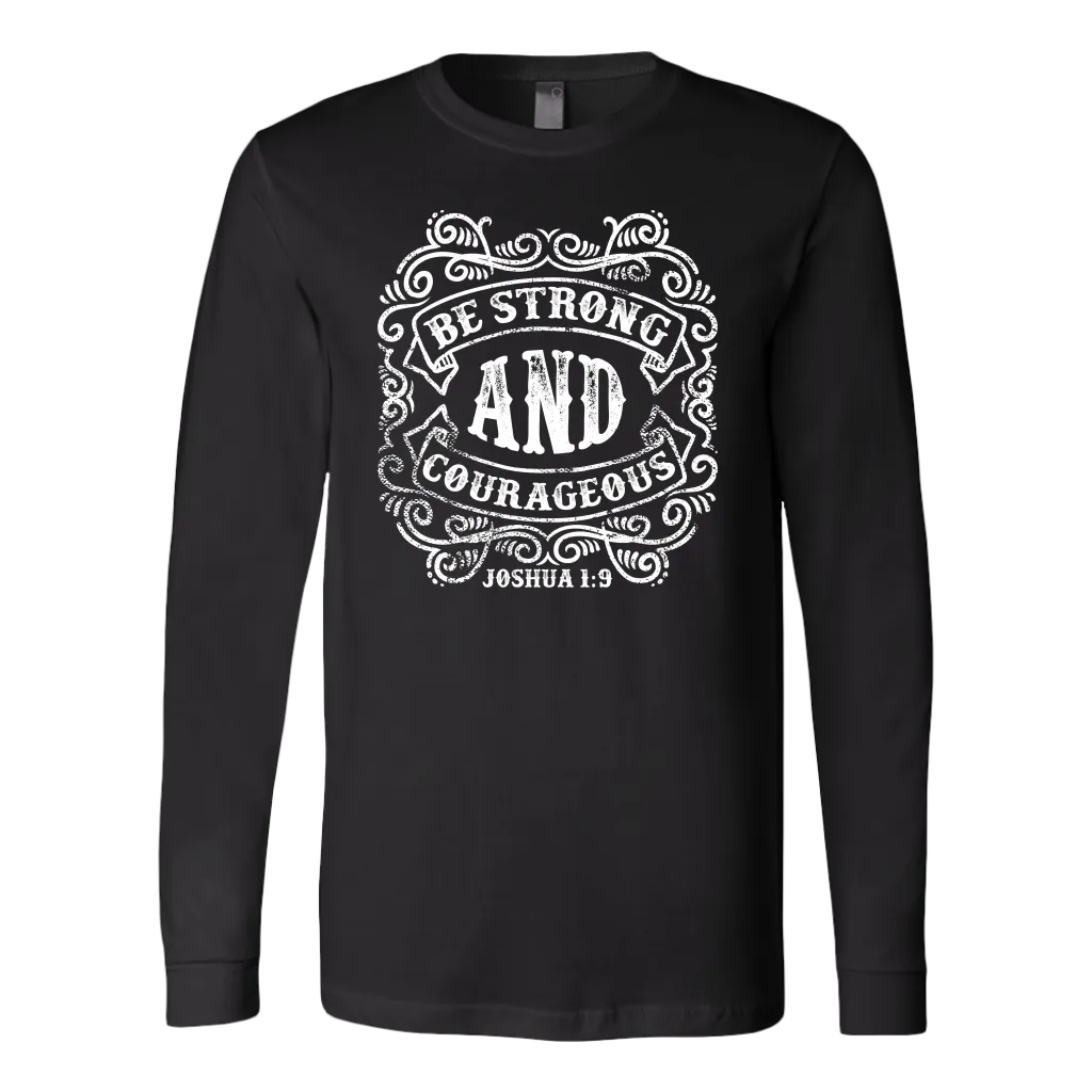 Be Strong And Courageous | Men's