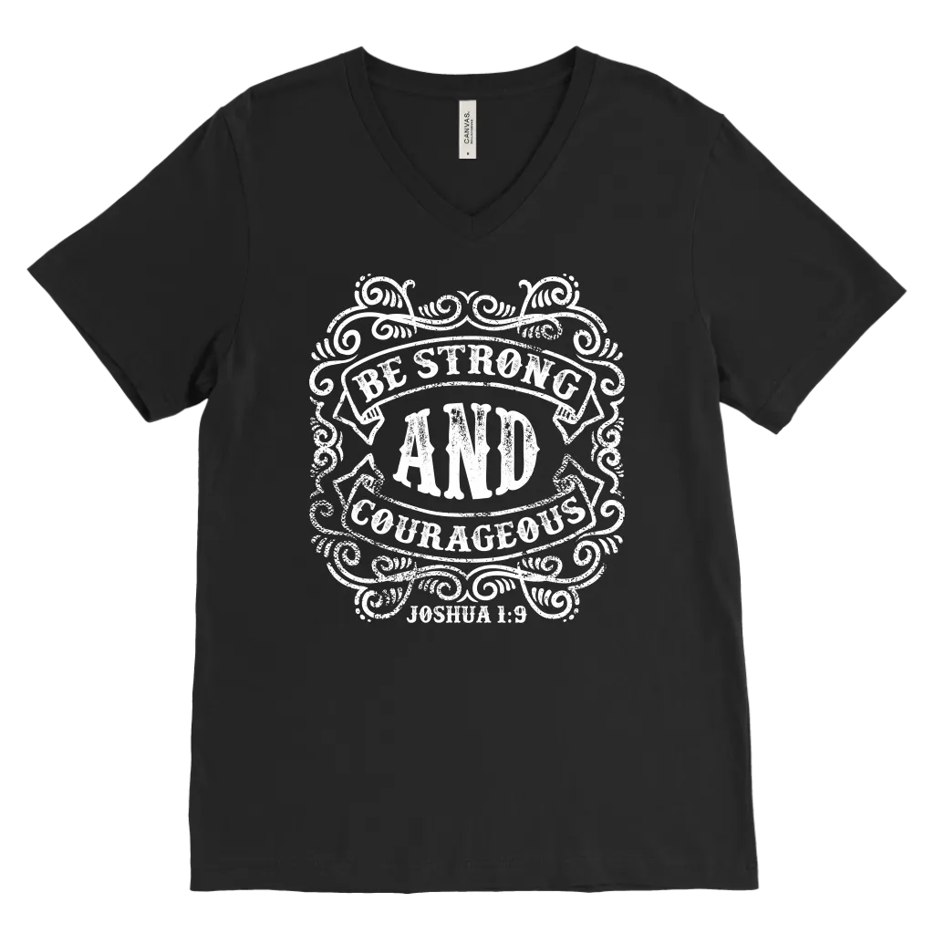 Be Strong And Courageous | Men's