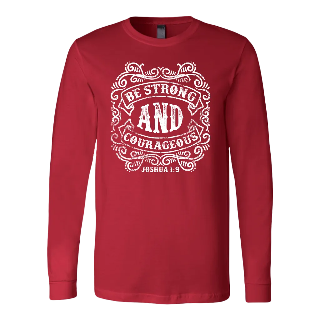 Be Strong And Courageous | Men's