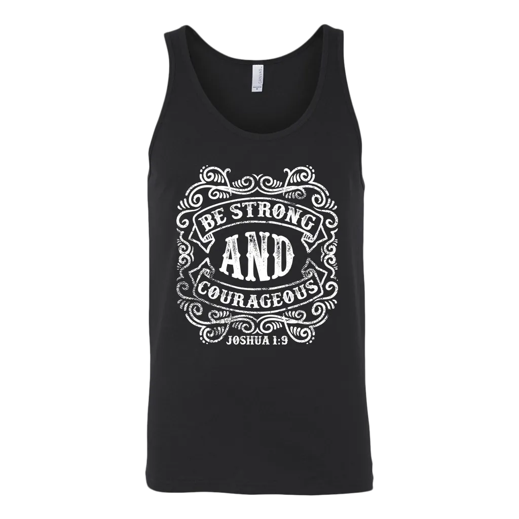 Be Strong And Courageous | Men's