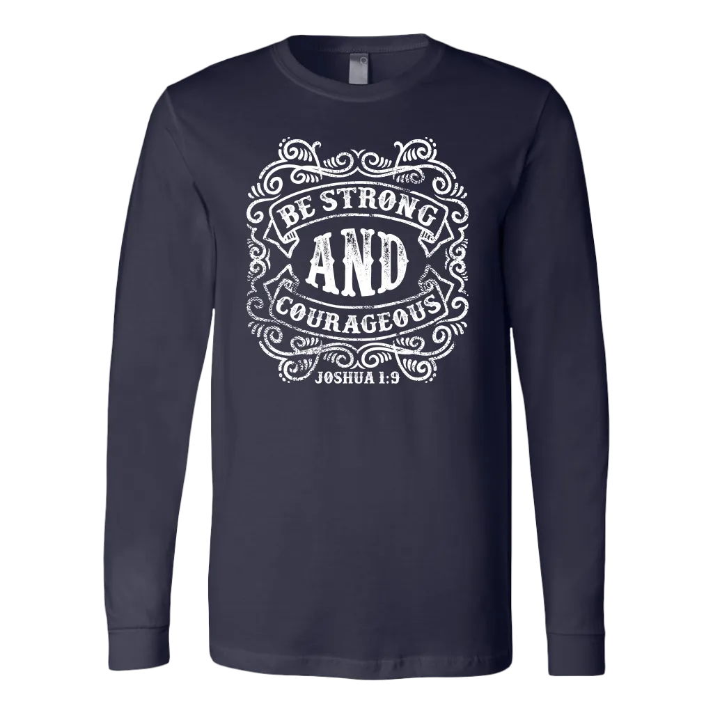 Be Strong And Courageous | Men's