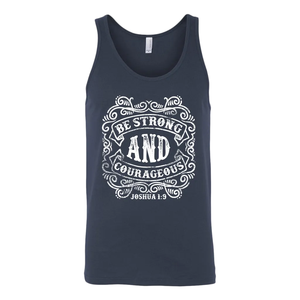 Be Strong And Courageous | Men's