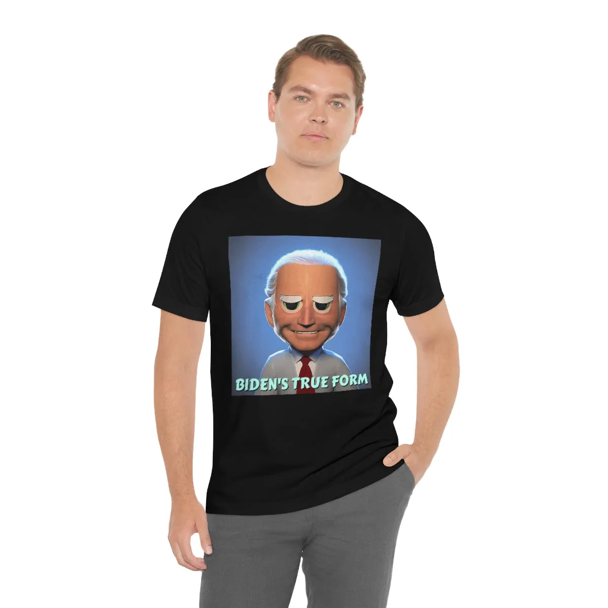 Biden's True Form Short Sleeve Tee