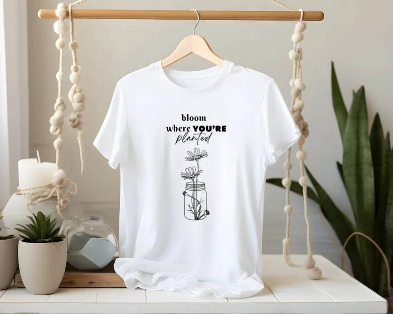 Bloom where you're planted (Unisex t-shirt)