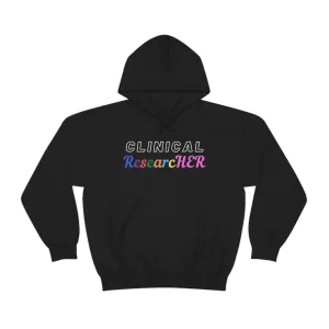 Clinical ResearcHER Hoodie