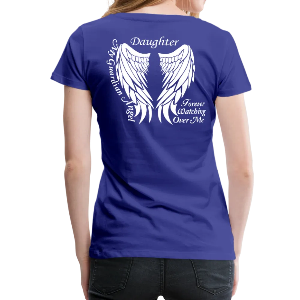 Daughter Guardian Angel Women’s Premium T-Shirt (CK1606)