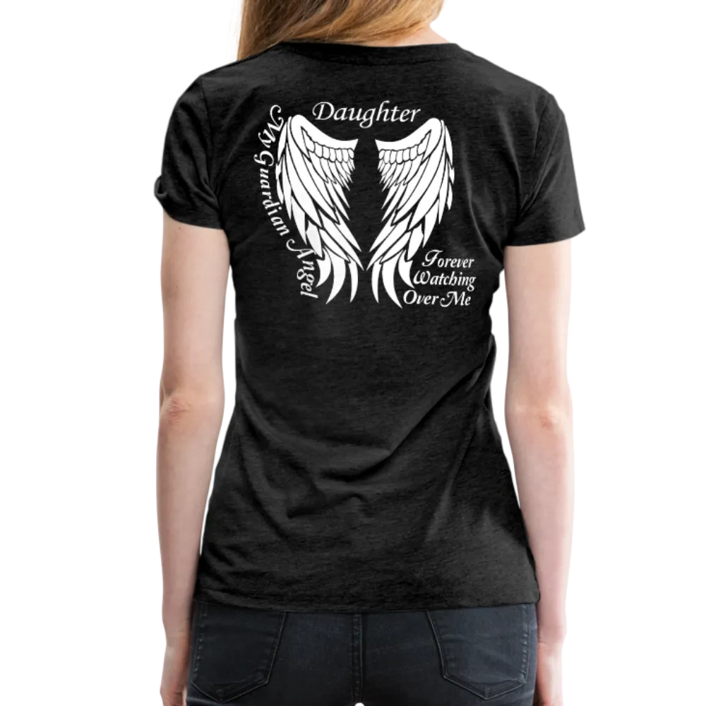 Daughter Guardian Angel Women’s Premium T-Shirt (CK1606)