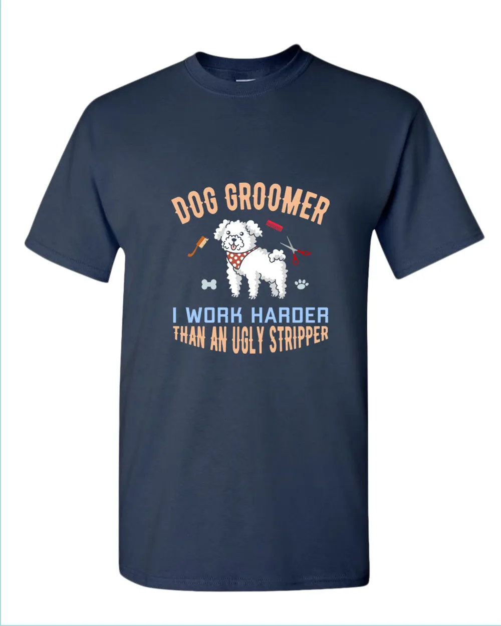 Dog groomer t-shirt, funny dog groomer tees