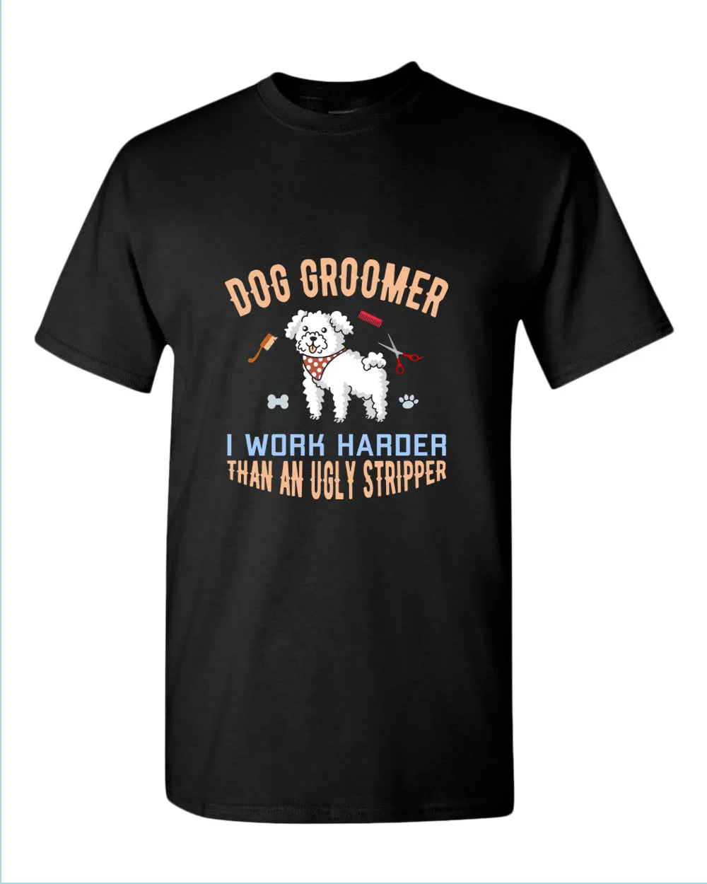 Dog groomer t-shirt, funny dog groomer tees