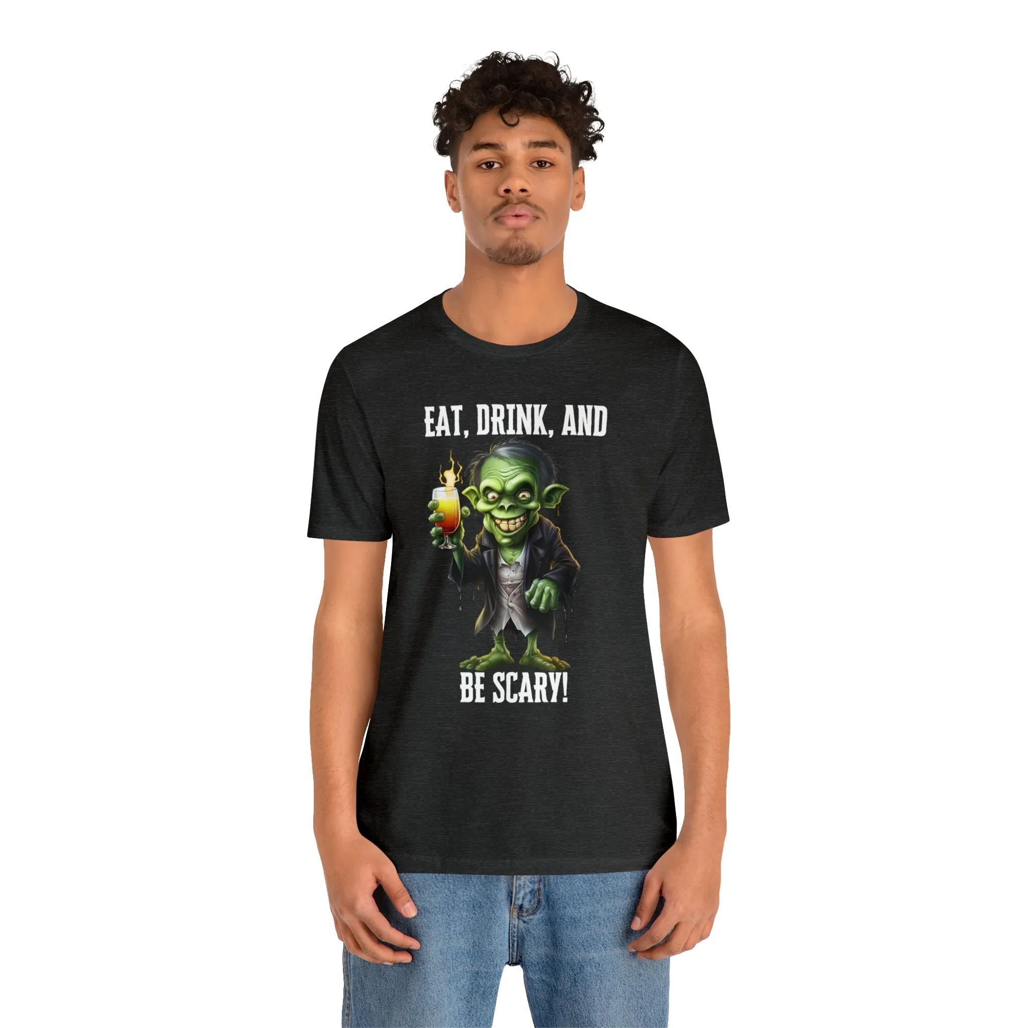 Eat Drink and Be Scary Halloween T-Shirt | Creepy Scary Ghoul Tee |  Bella Canvas 3001Unisex | Ghoul Drinking Short Sleeve Tshirt