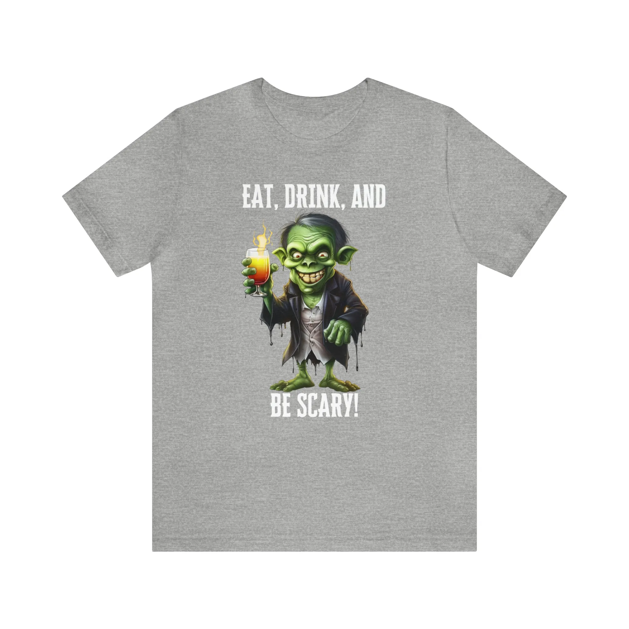 Eat Drink and Be Scary Halloween T-Shirt | Creepy Scary Ghoul Tee |  Bella Canvas 3001Unisex | Ghoul Drinking Short Sleeve Tshirt
