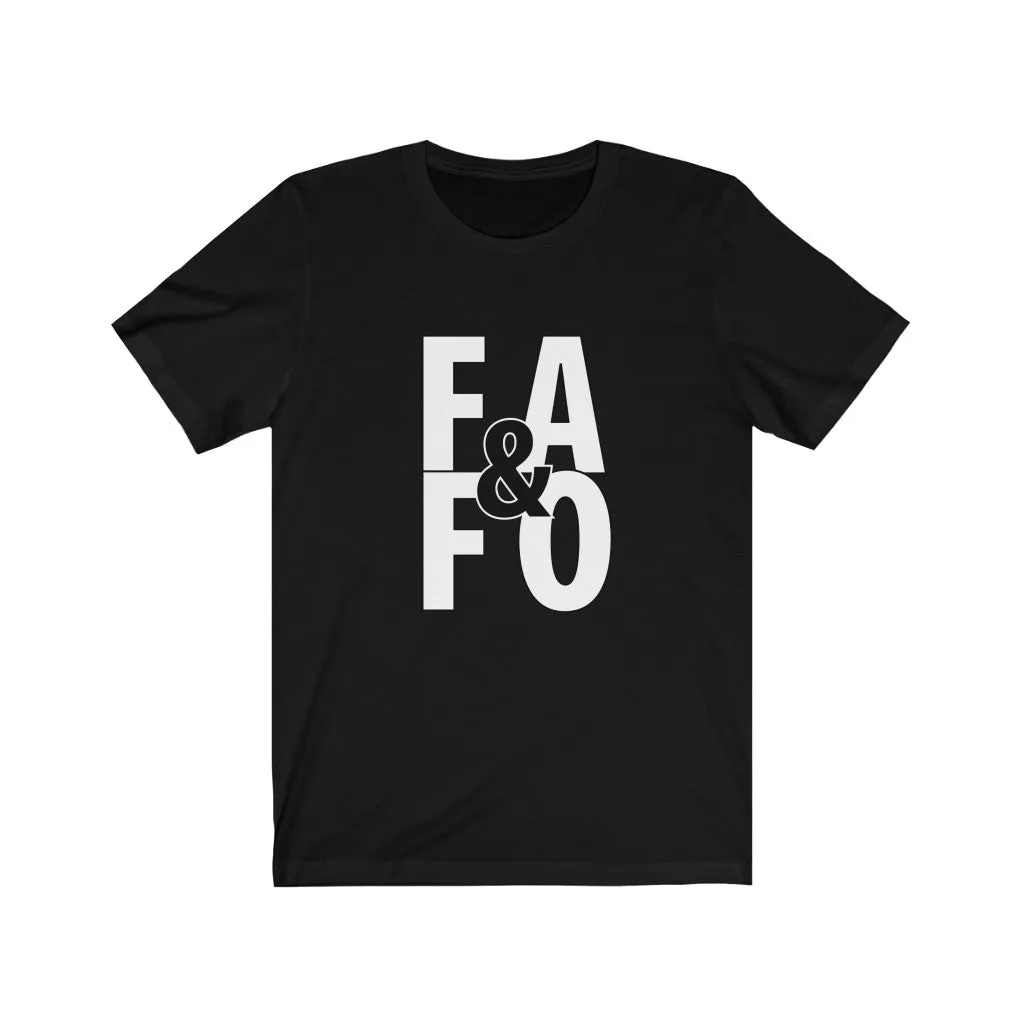 F#$% Around & Find Out