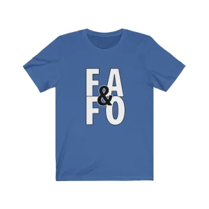 F#$% Around & Find Out