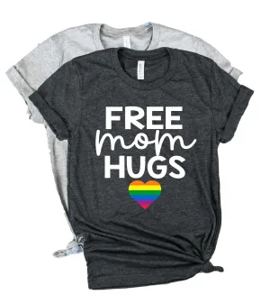Free Mom Hugs Shirt | LGBT Shirt | Gay Pride Shirt | Unisex Crew