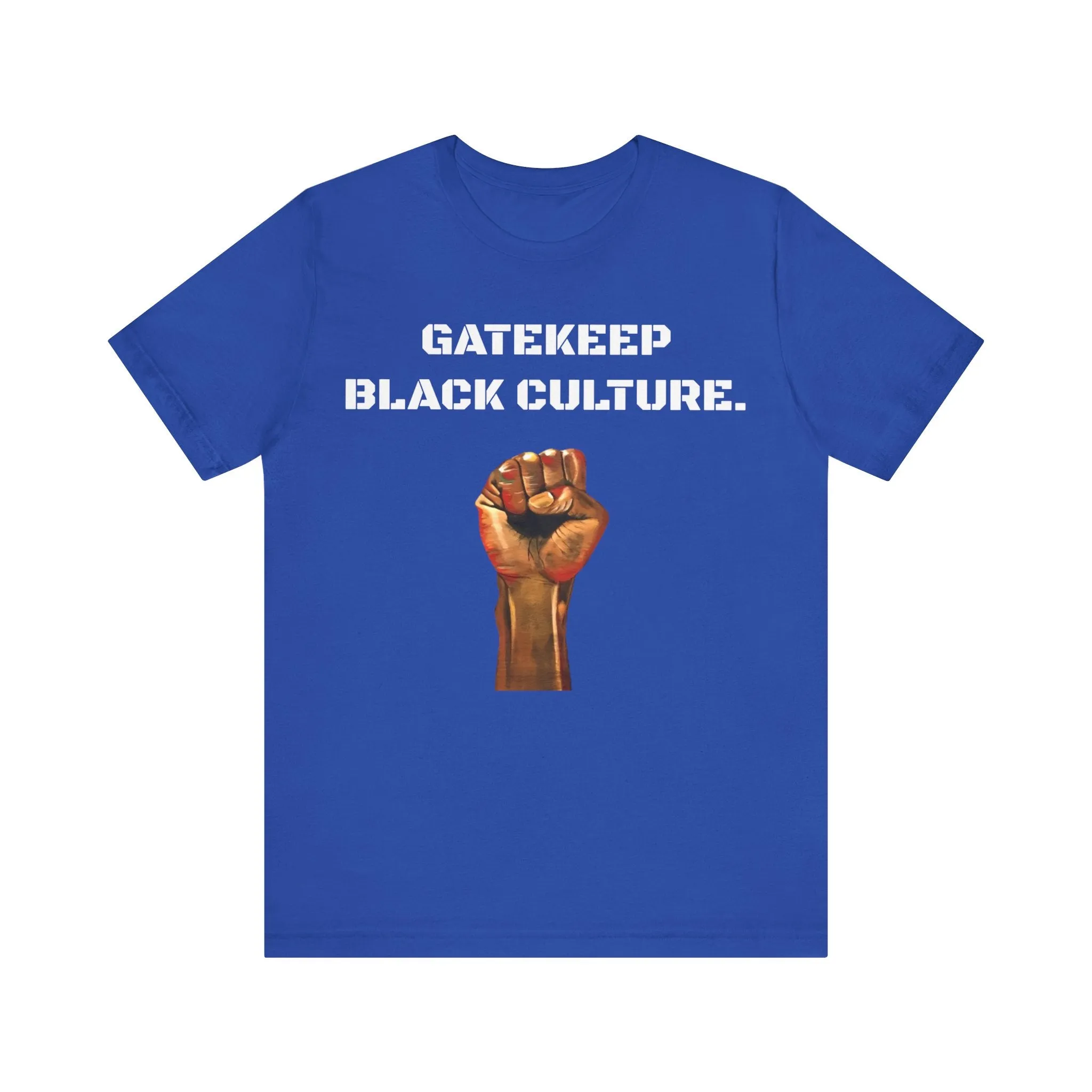 Gatekeep Black Culture: Unisex Jersey Short Sleeve Tee