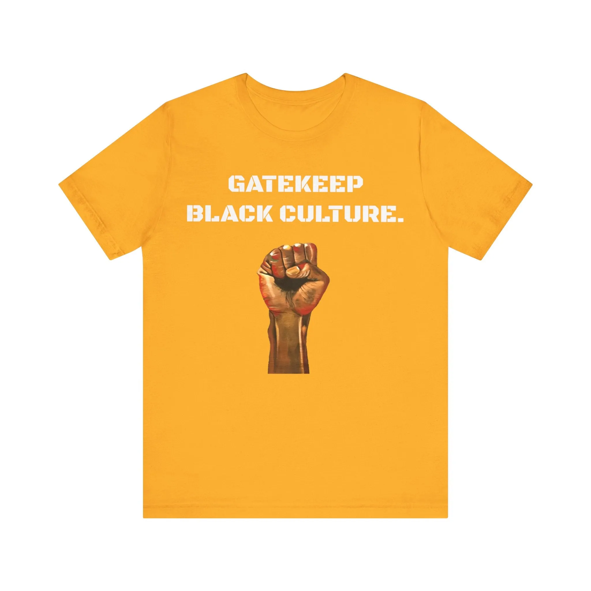 Gatekeep Black Culture: Unisex Jersey Short Sleeve Tee