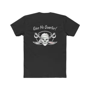 Give No Quarter T