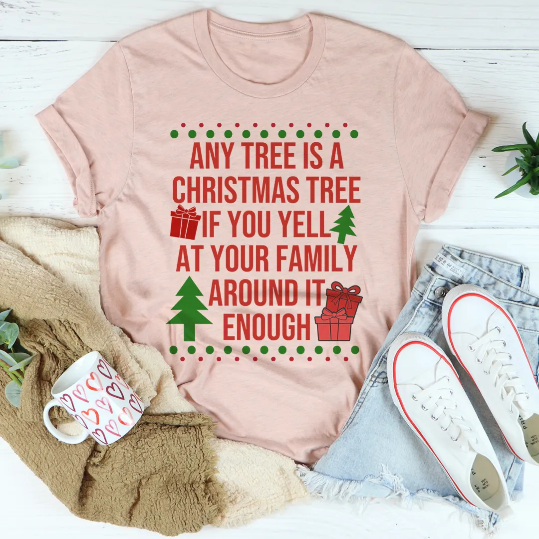 Graphic T-Shirts Any Tree Is A Christmas Tree Tee
