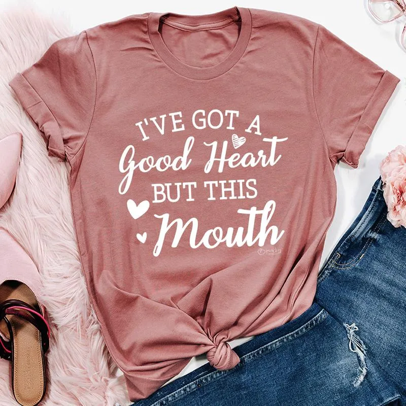 Graphic T-Shirts I've Got A Good Heart But This Mouth Tee