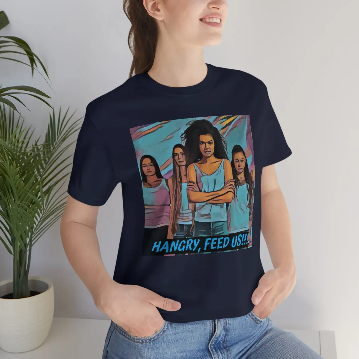 Hangry Feed Us!!! Short Sleeve Tee