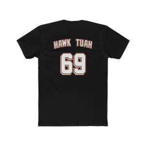 Hawk Tuah Tee