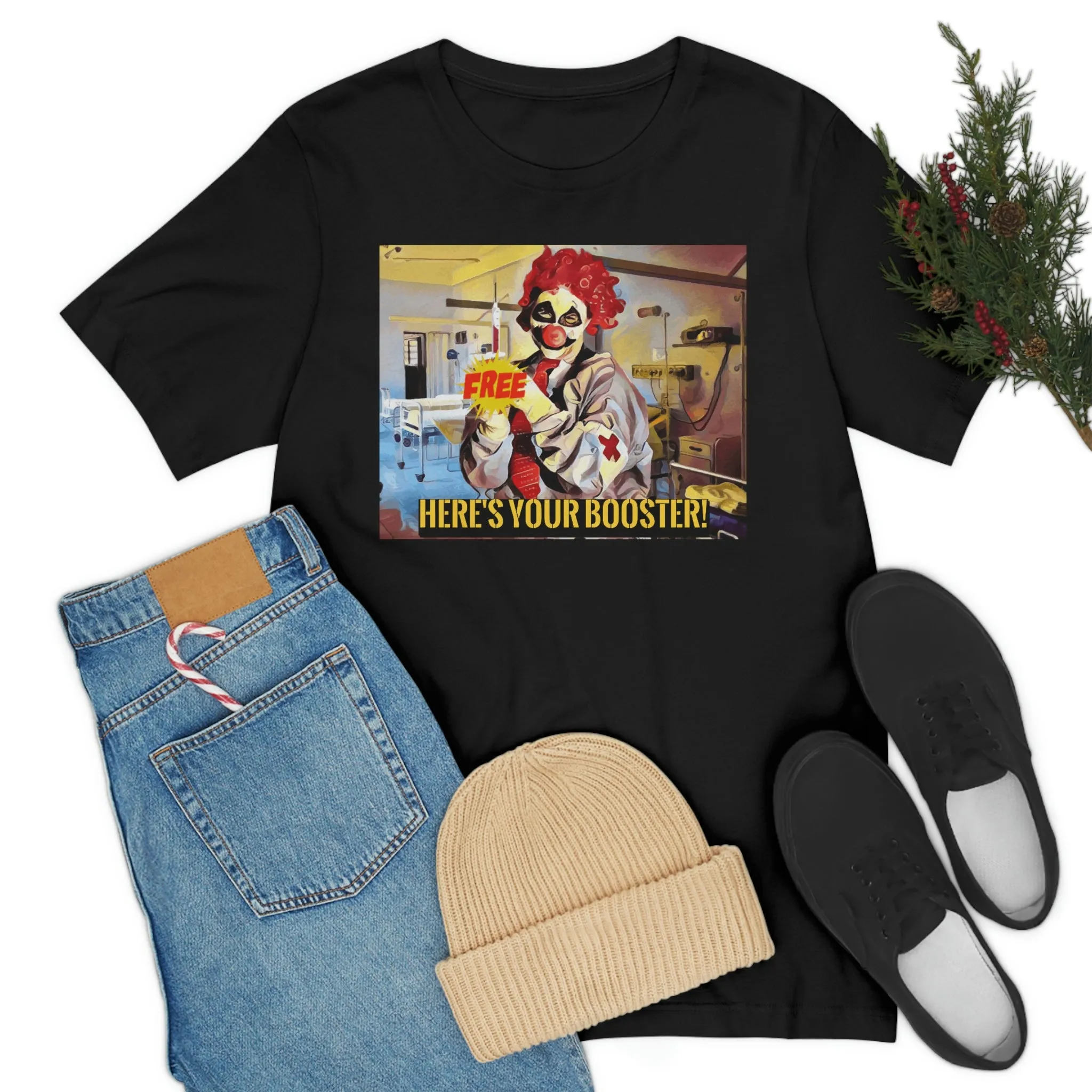 Here's Your Booster! Short Sleeve Tee