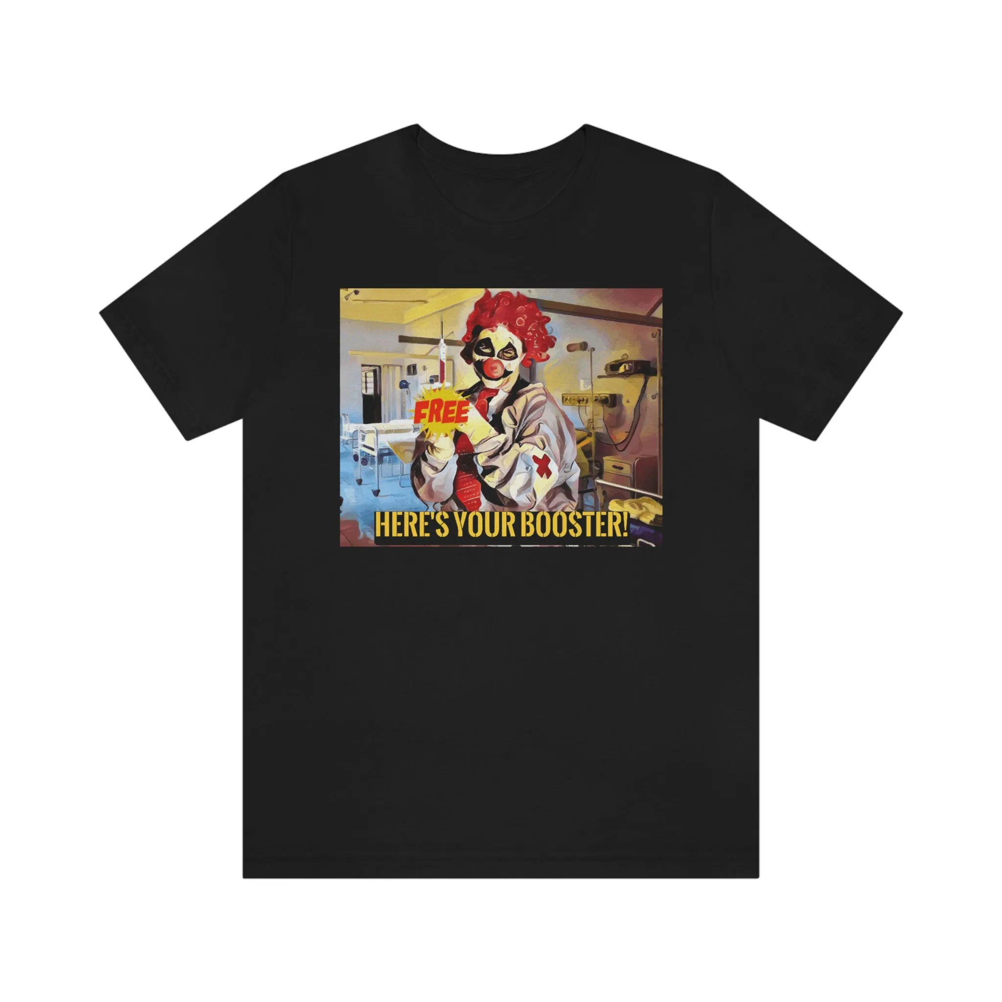 Here's Your Booster! Short Sleeve Tee
