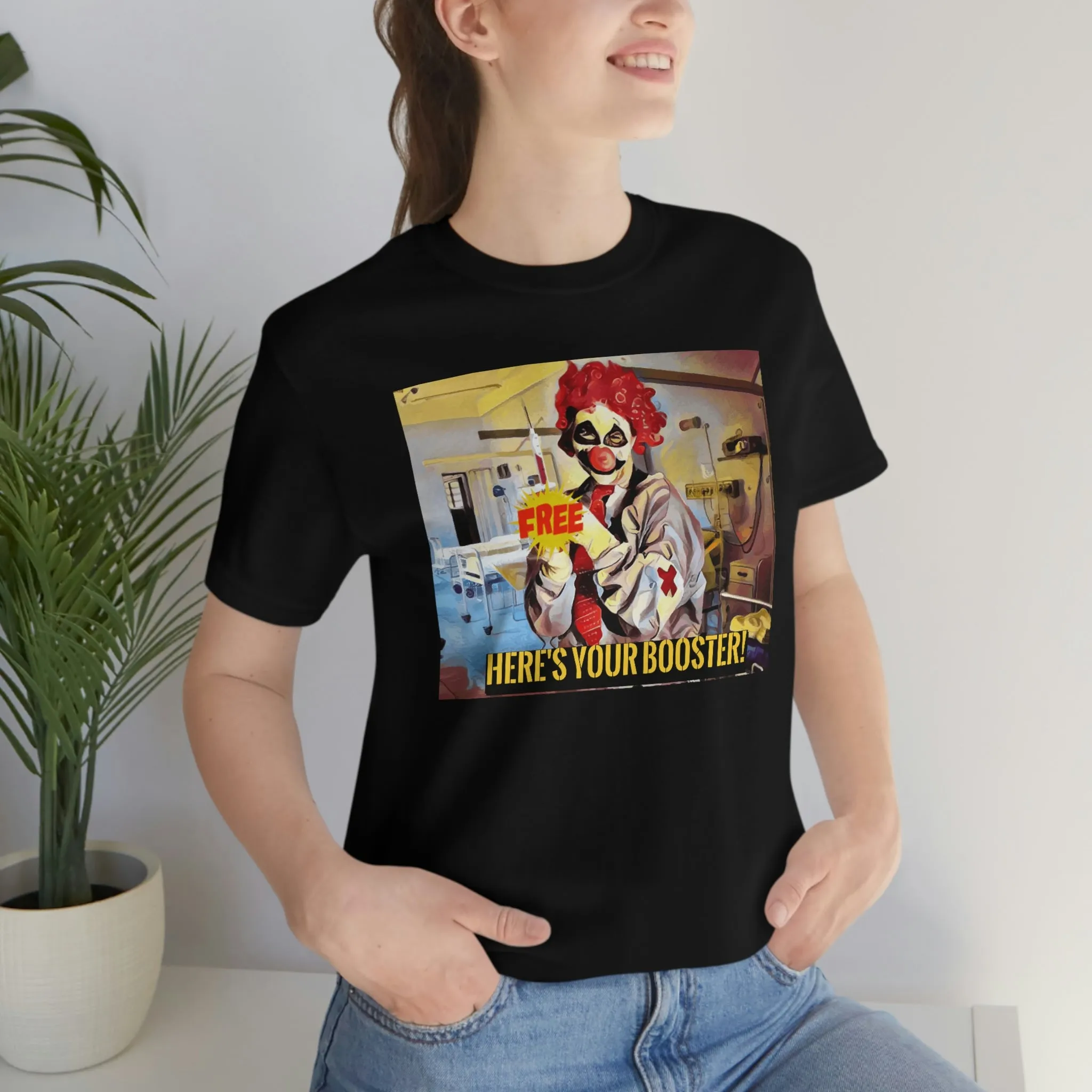 Here's Your Booster! Short Sleeve Tee