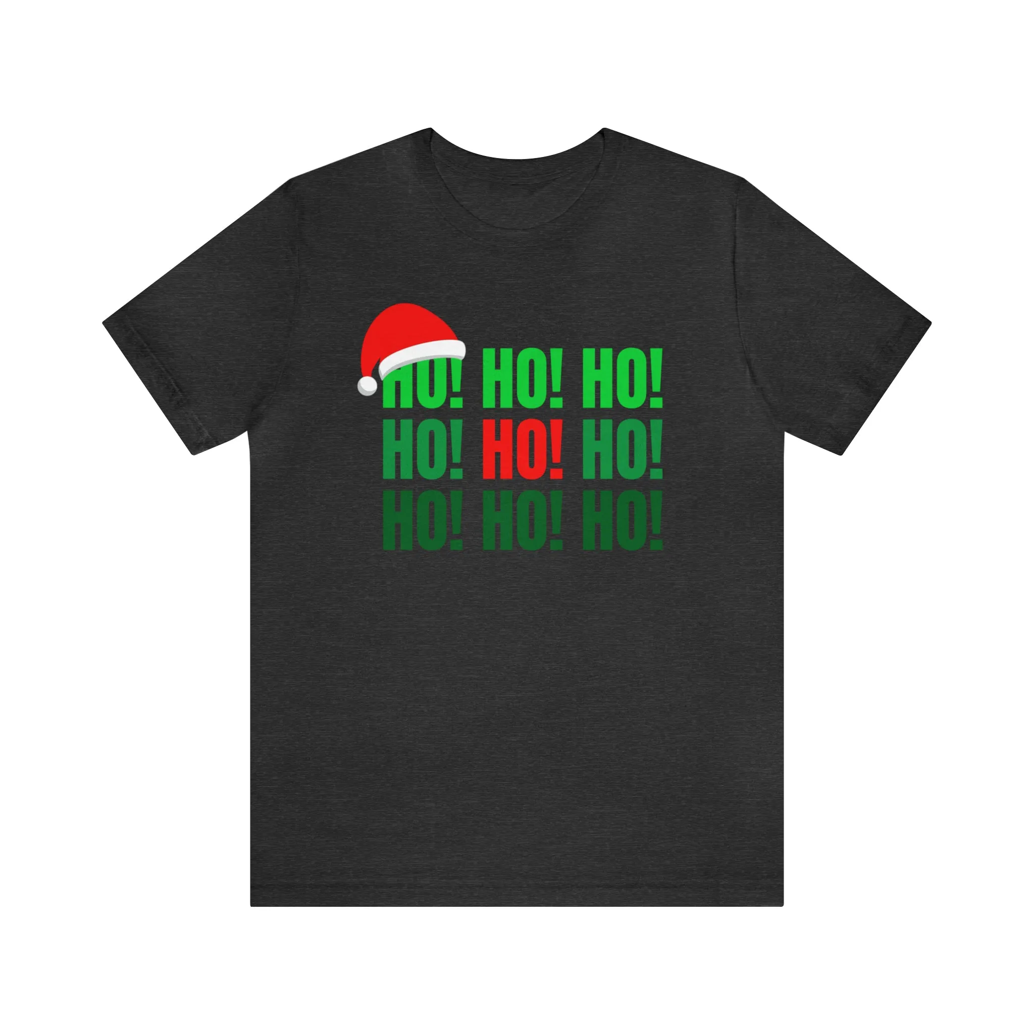 HO! HO! HO! Santa Hat T-Shirt | Red and Green Ho Ho Ho Tee |  Bella Canvas 3001Unisex | Funny Short Sleeve Tshirt