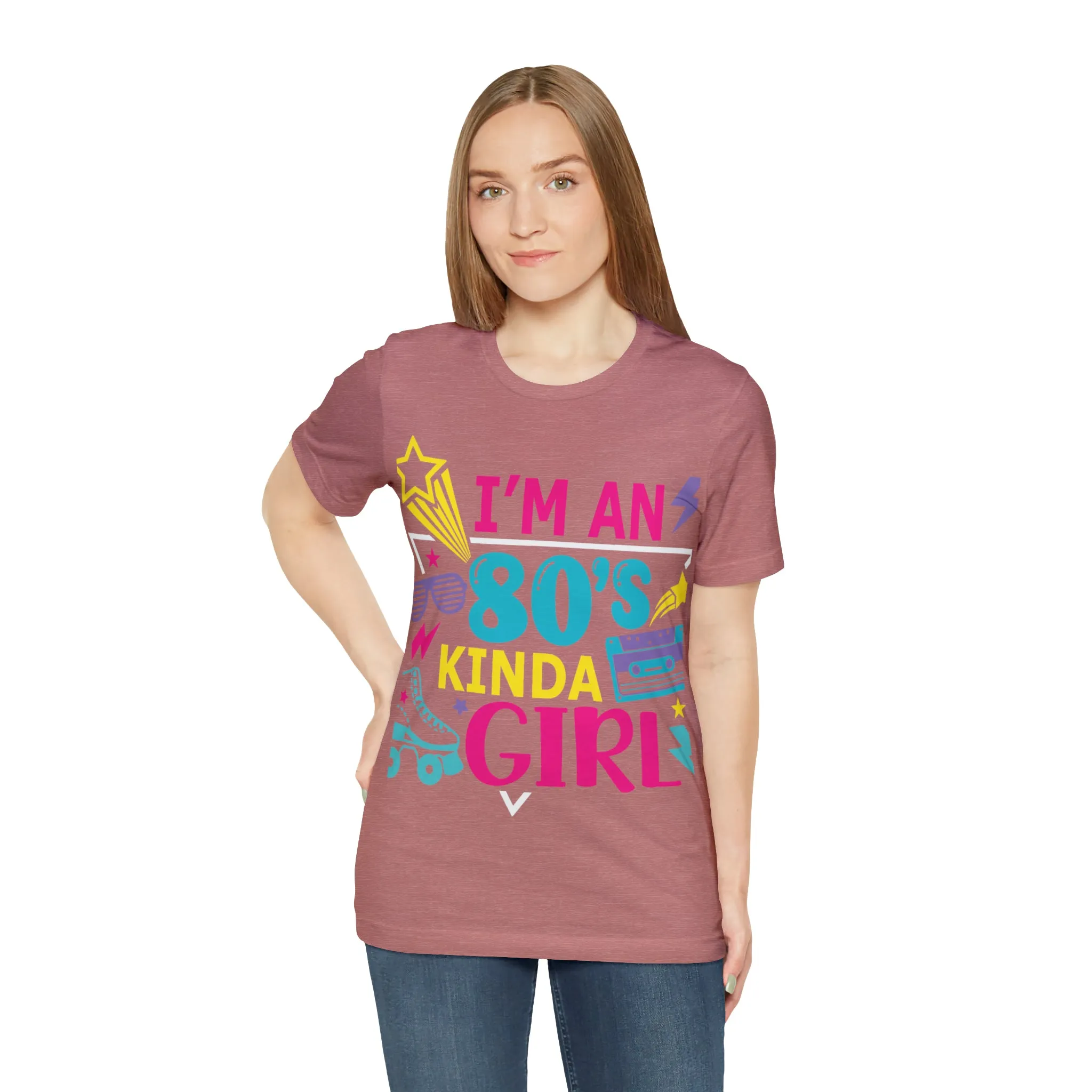 I'm an 80s kinda Girl Tee