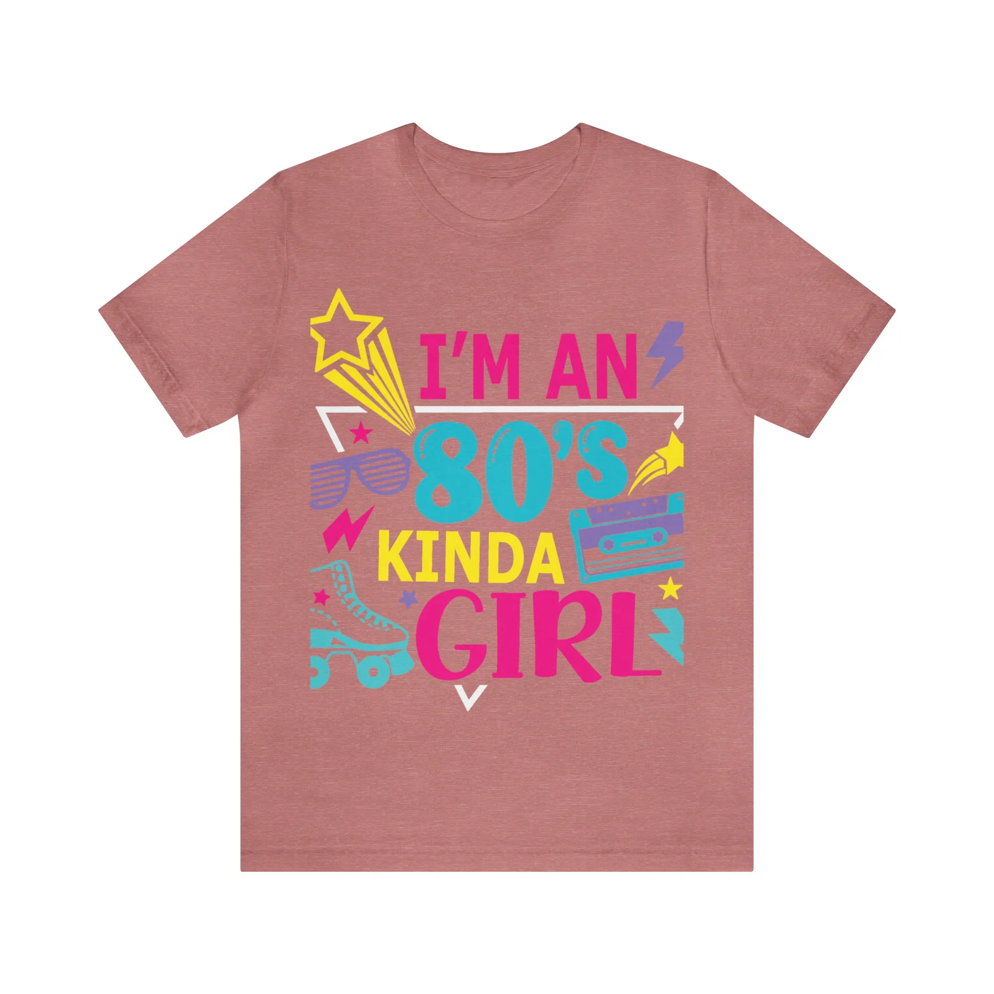 I'm an 80s kinda Girl Tee