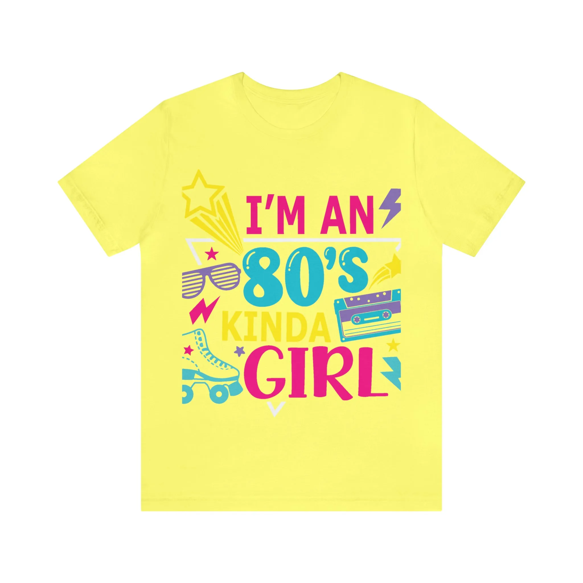 I'm an 80s kinda Girl Tee