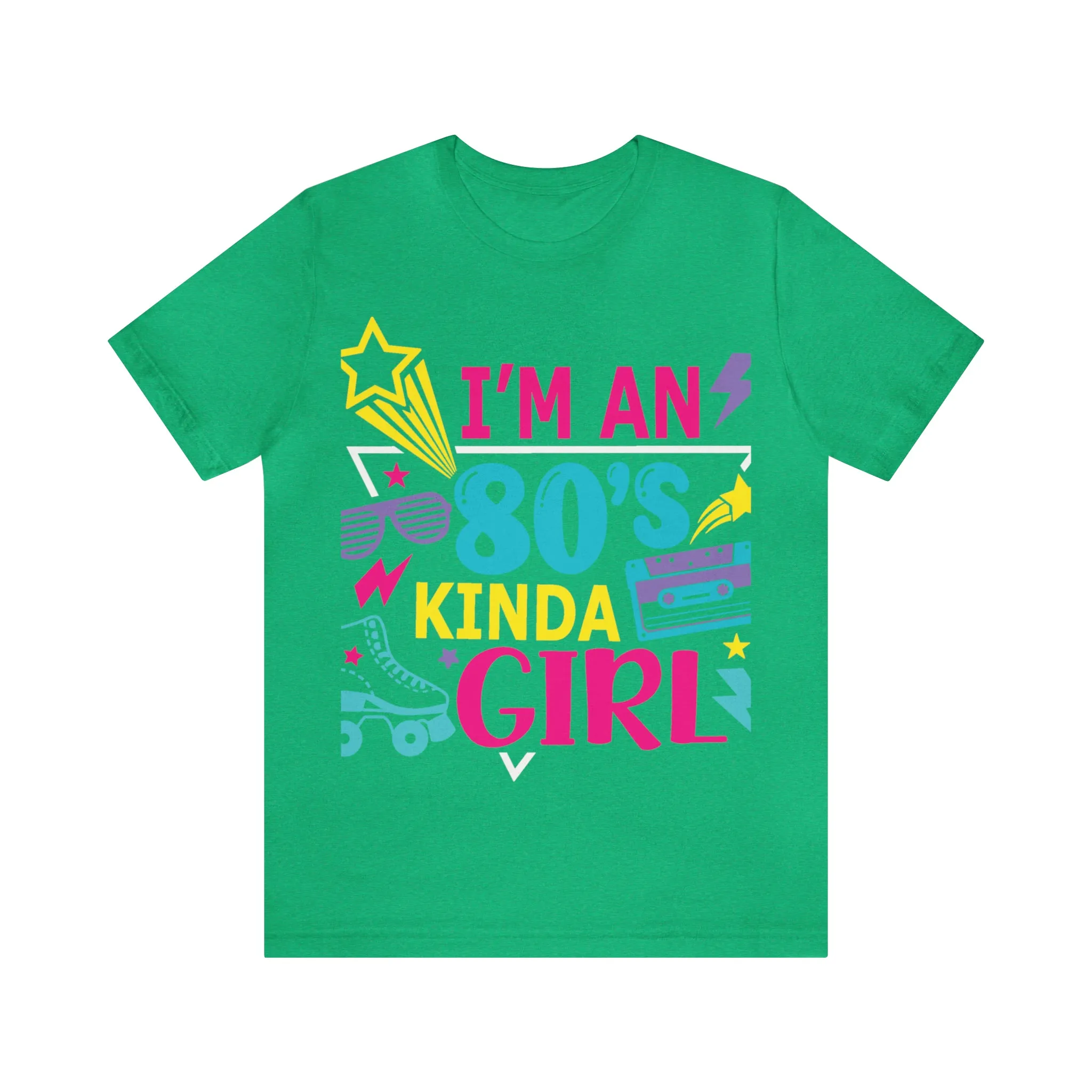 I'm an 80s kinda Girl Tee