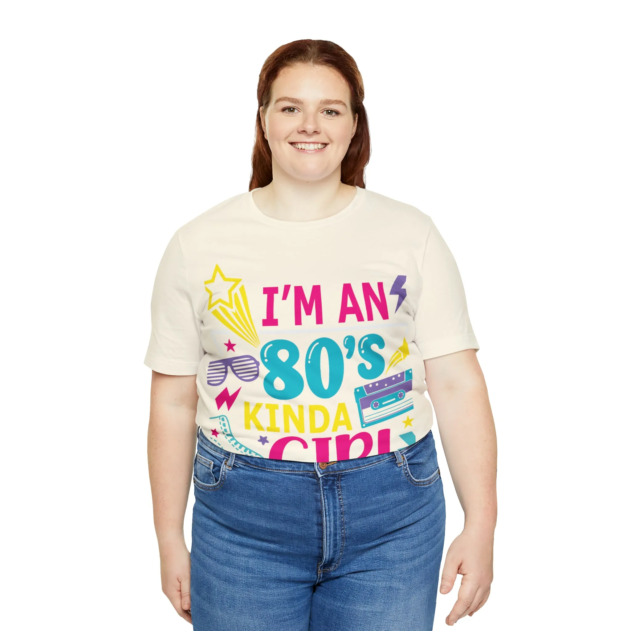 I'm an 80s kinda Girl Tee