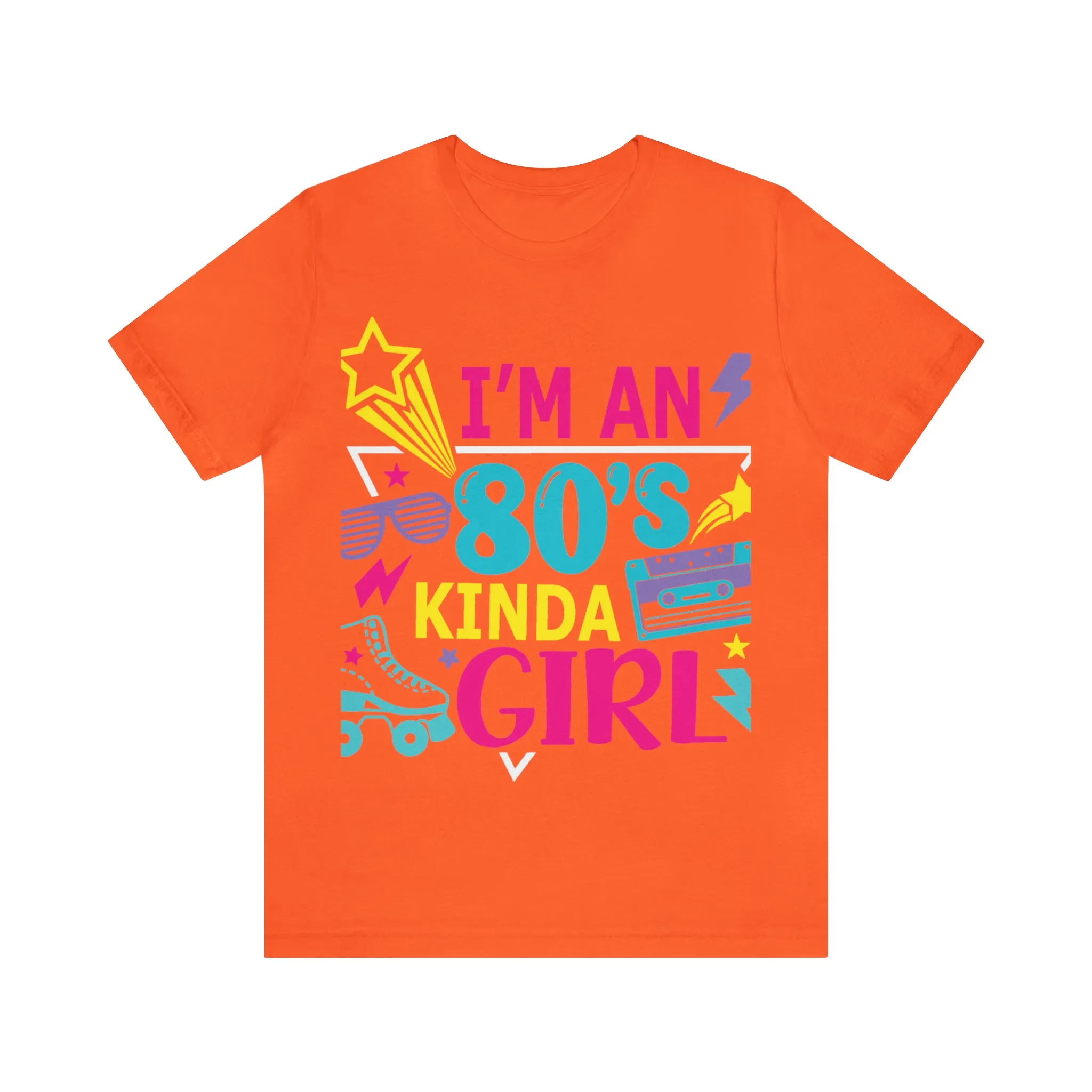 I'm an 80s kinda Girl Tee
