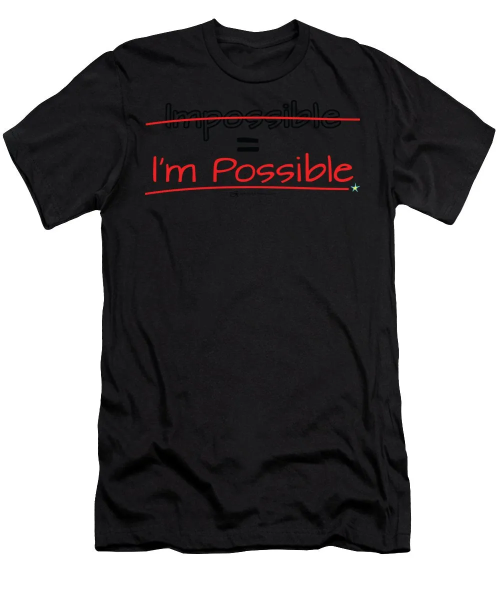 Impossible Equals I Am Possible - T-Shirt