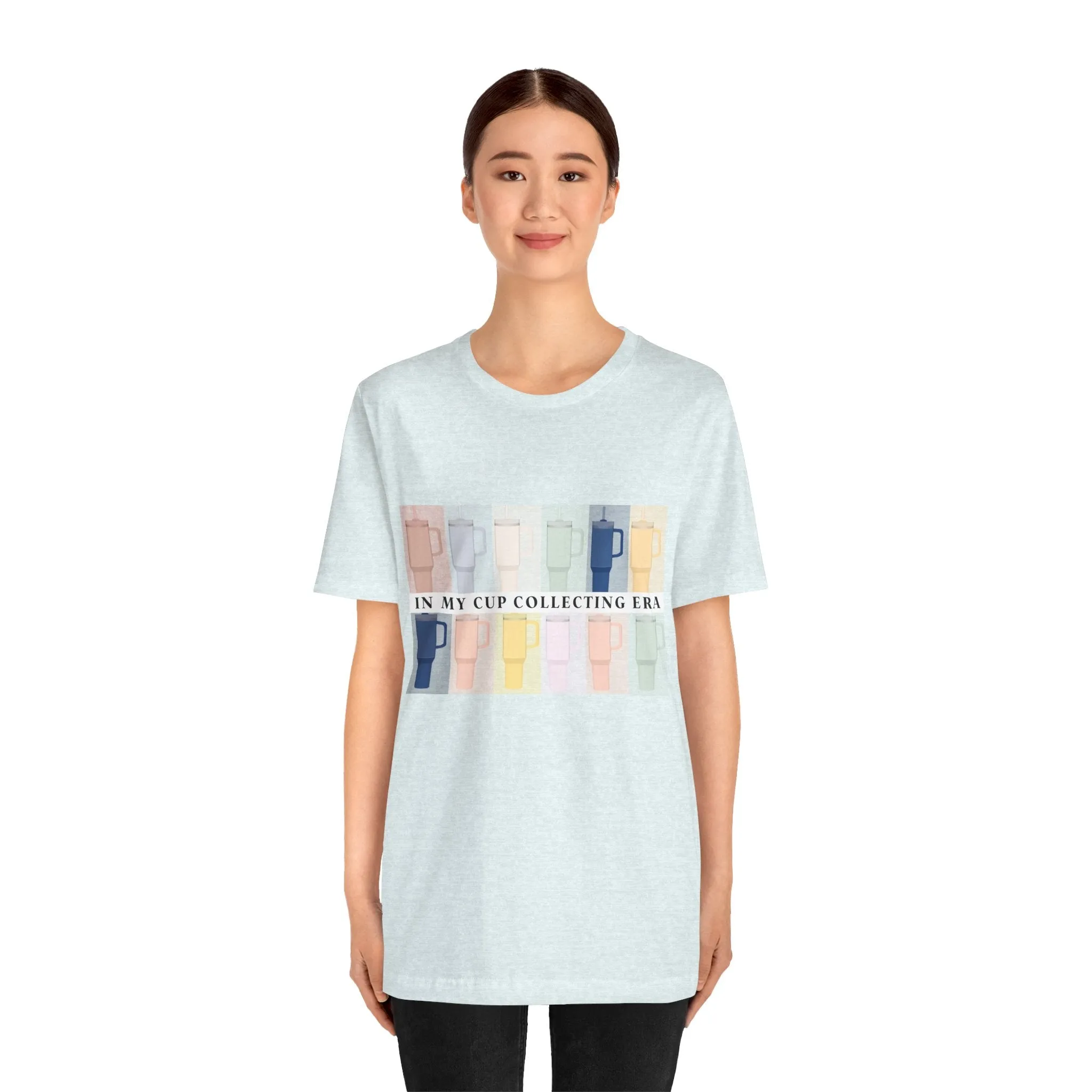 In my cup collecting era shirt tee womens stanley Unisex Jersey Short Sleeve Tee
