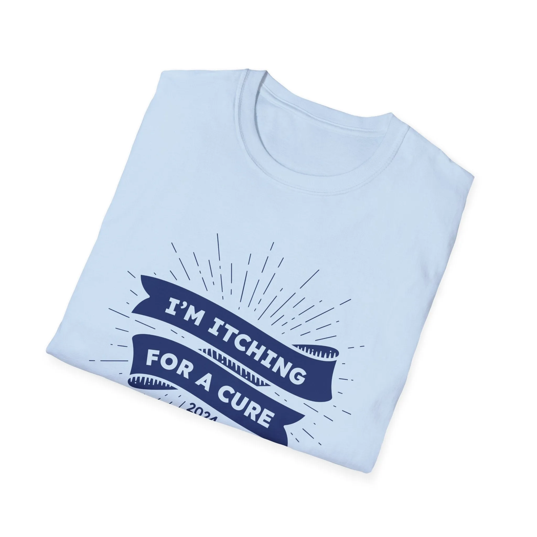 Itching for a Cure Unisex T-shirt 2024